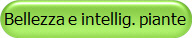 Bellezza e intellig. piante