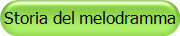 Storia del melodramma