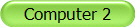 Computer 2